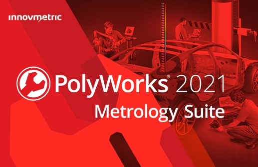 PolyWorks Suite 2021 IR3中文破解版下载 附安装教程