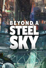 Beyond a Steel Sky钢铁天空外破解版下载 v1.2.27618中文绿色版